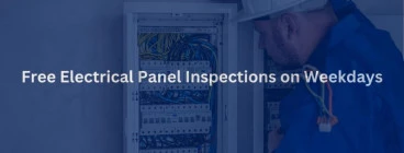 Free Electrical Panel Inspection on Weekdays Hamilton City Electricians